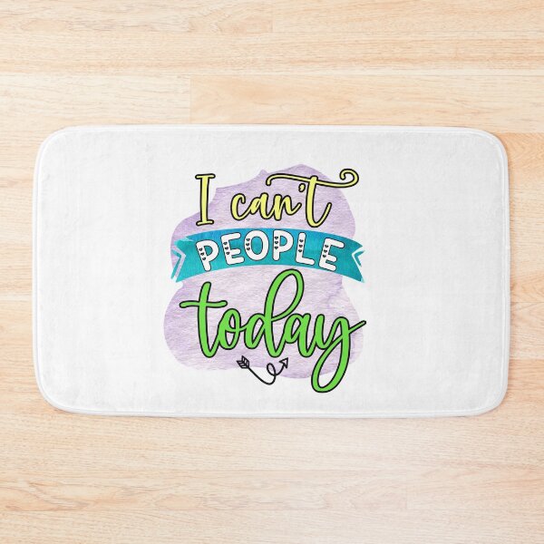 Item preview, I Can't People Today - Sarcastic Funny designed and sold by younghopes.