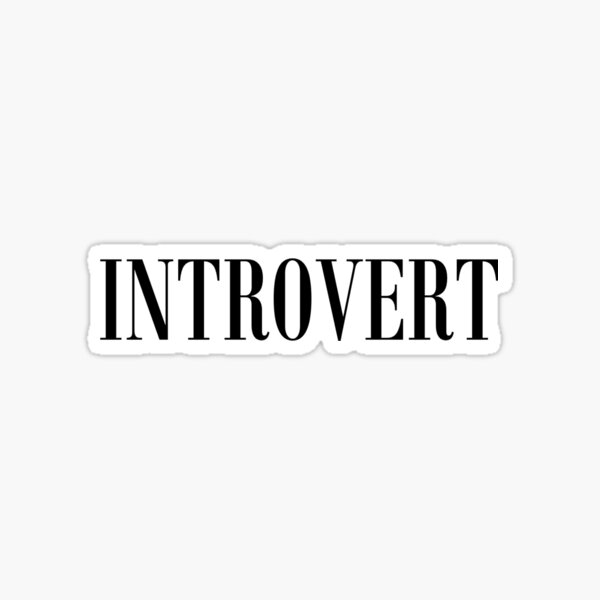 Introvert Sticker