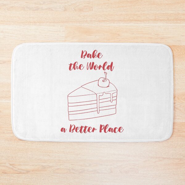 Item preview, You Bake The World A Better Place designed and sold by MalkyTea.