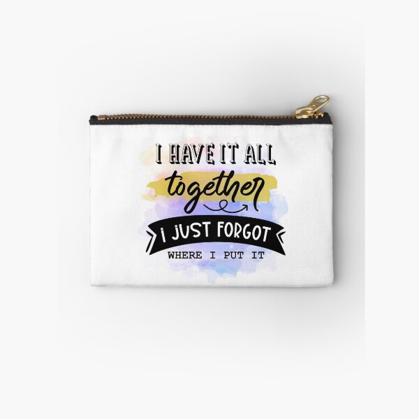 Item preview, I Have It All Together - Sarcastic Funny designed and sold by younghopes.