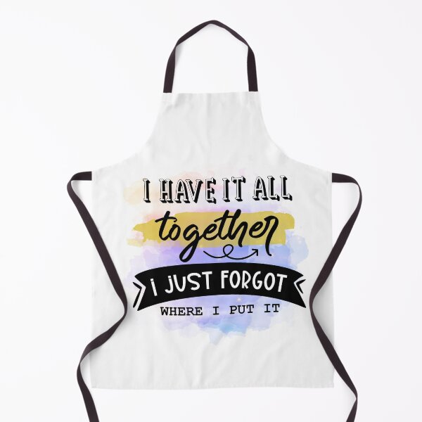 Item preview, I Have It All Together - Sarcastic Funny designed and sold by younghopes.