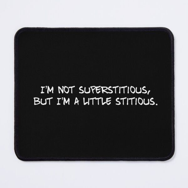 Item preview, I'm not superstitious, but I'm a little stitious.   The Office designed and sold by LifeSpice.