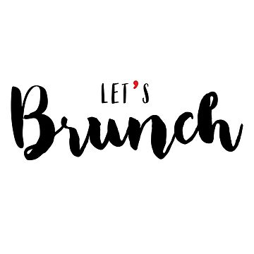 Let's Celebrate! – The Brunch Connection