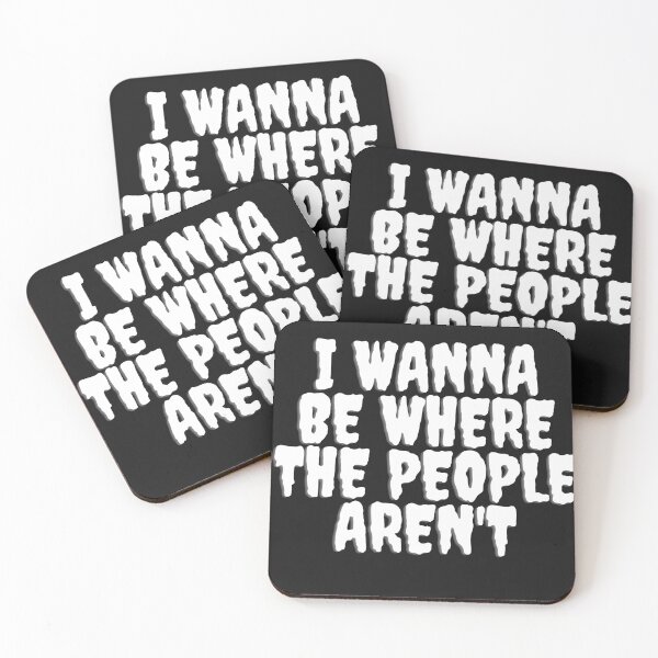Item preview, I Wanna Be Where The People aren't designed and sold by OHNS Corner.
