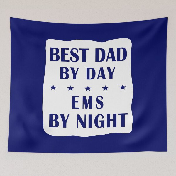 Item preview, EMS Father Birthday - Best Dad, Night Shift designed and sold by smily-tees.