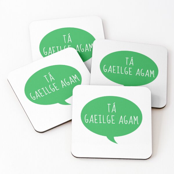 Item preview, Tá Gaeilge Agam Irish Language Speech Bubble designed and sold by Irishprints.