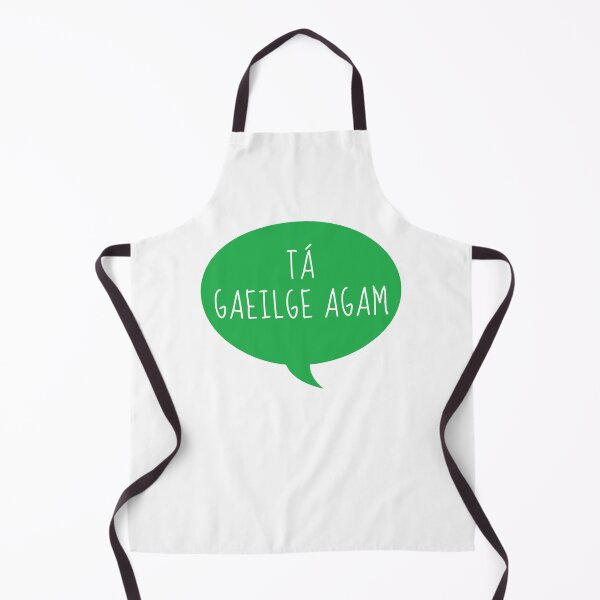 Item preview, Tá Gaeilge Agam Irish Language Speech Bubble designed and sold by Irishprints.