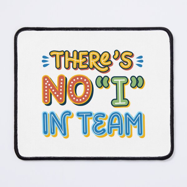Item preview, There's no I in team teamwork quote designed and sold by DesignsCornerCo.