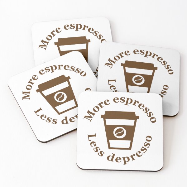 Item preview, More Espresso Less Depresso designed and sold by OCNau.