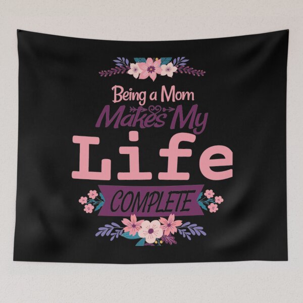 Item preview, Being a mom makes my life complete designed and sold by Print_Fuse.