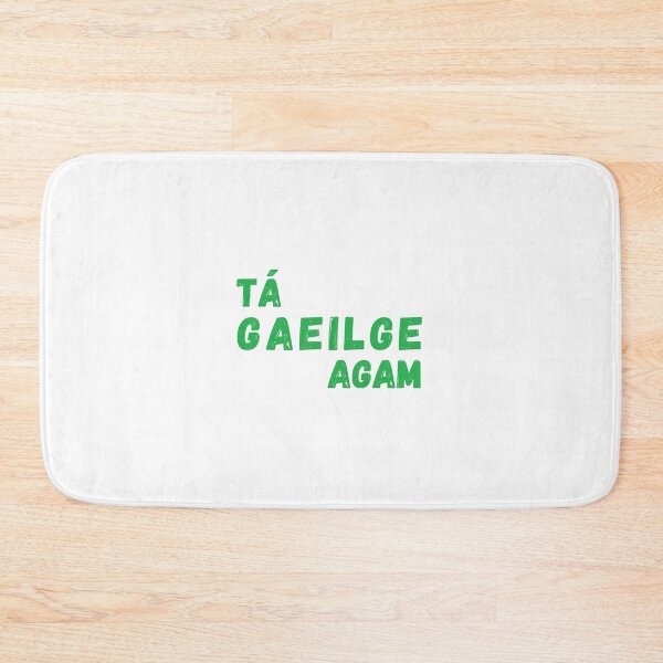 Item preview, Tá Gaeilge Agam Irish Language Cúpla Focal designed and sold by Irishprints.