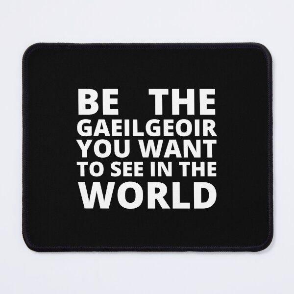 Item preview, "Be The Gaeilgeoir" Irish Gaeilge  designed and sold by Irishprints.