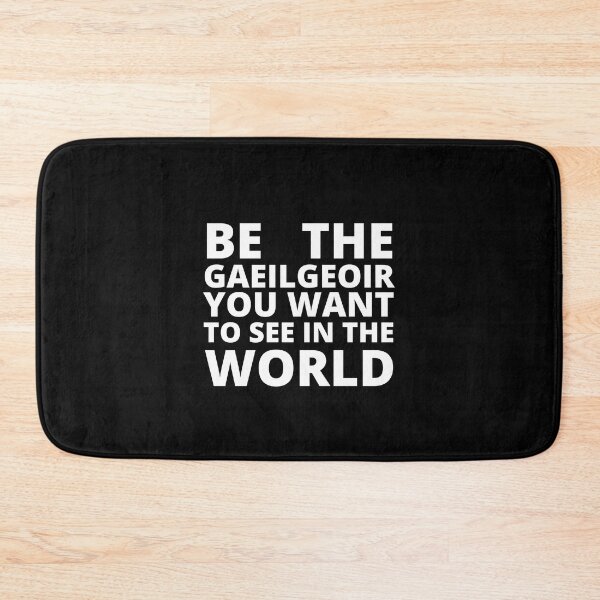 Item preview, "Be The Gaeilgeoir" Irish Gaeilge  designed and sold by Irishprints.