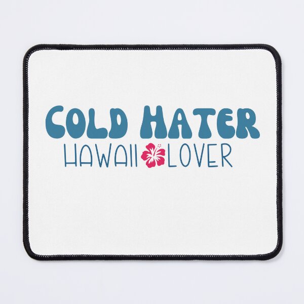 Item preview, Cold Hater - Hawaii Lover Blue designed and sold by BirdandPoppy.