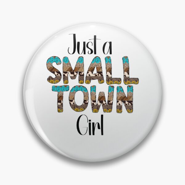 Item preview, Just a small Town Girl designed and sold by Foxcreations94.