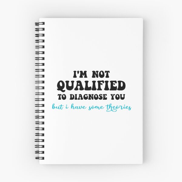 Item preview, Funny I’m not qualified to diagnose but I have some theories sticker designed and sold by cizito.
