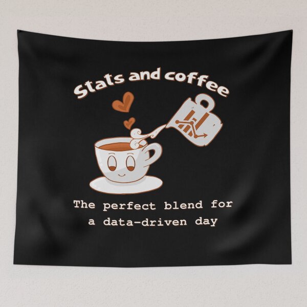 Item preview, Data-Driven Days: Stats and Coffee Blend for the Perfect Boost designed and sold by ElLocoMus.
