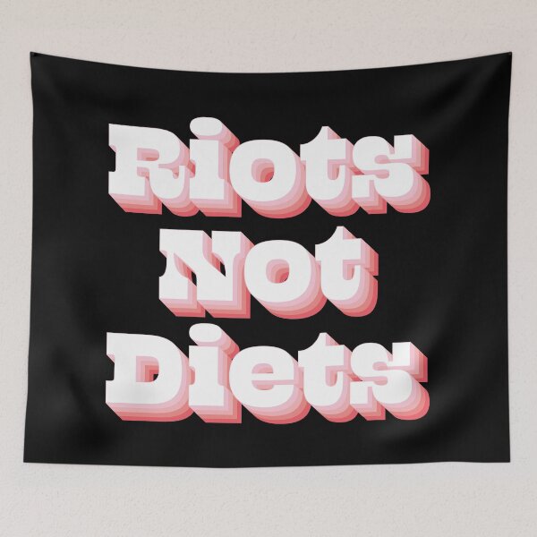 Item preview, Riots Not Diets designed and sold by Texterns.