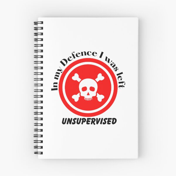 Item preview, In My Defence I Was Left Unsupervised designed and sold by LadyHustle.