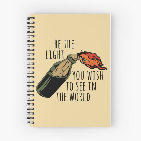 Item preview, Be The Light You Wish To See In The World - Meme, Molotov, Ironic, Funny designed and sold by SpaceDogLaika.