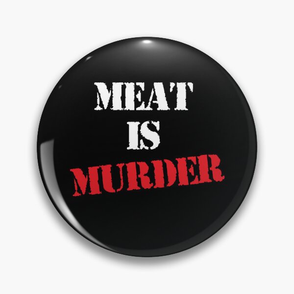 Item preview, MEAT IS MURDER designed and sold by KRIEAYTION.