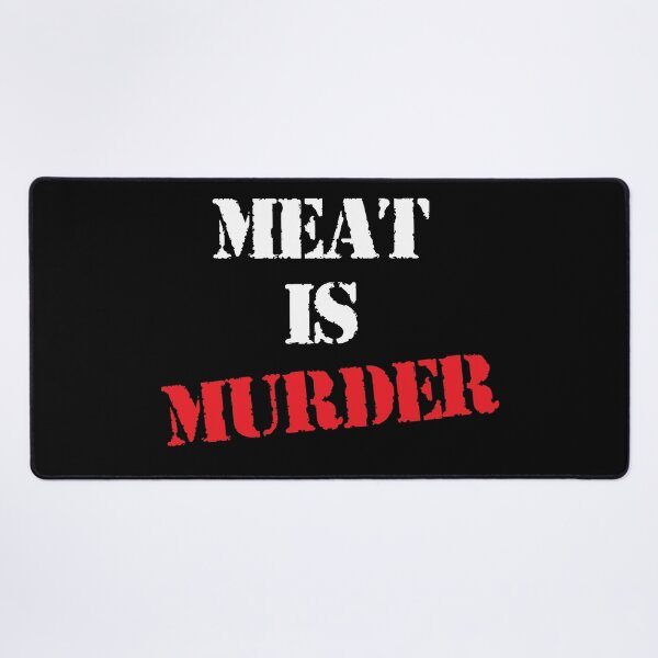 Item preview, MEAT IS MURDER designed and sold by KRIEAYTION.