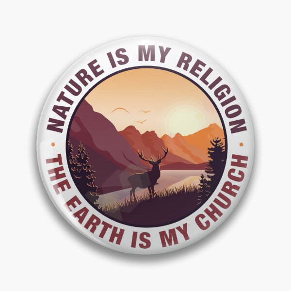 Item preview,  Nature is my religion, the earth is my church designed and sold by TaraGbear.