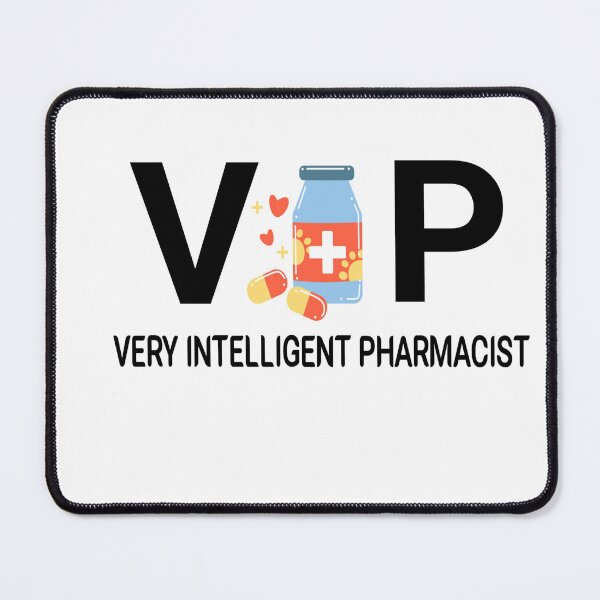 Item preview, Vip, very intelligent pharmacist  designed and sold by fattim3.