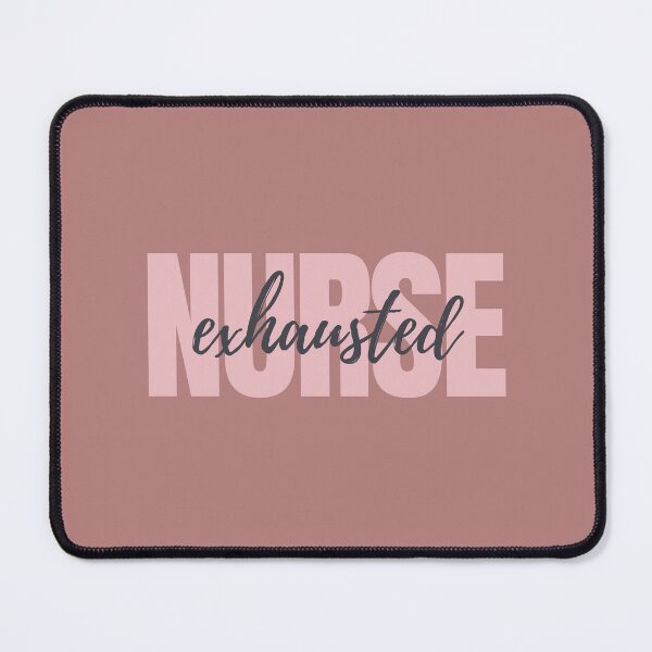 Item preview, Exhausted Nurse | Tired Nurses | Nurse Typographic | Nursing Problems designed and sold by DesignsRN.
