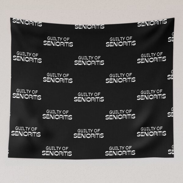 Item preview, Guilty of Senioritis  designed and sold by MojaveTradePost.