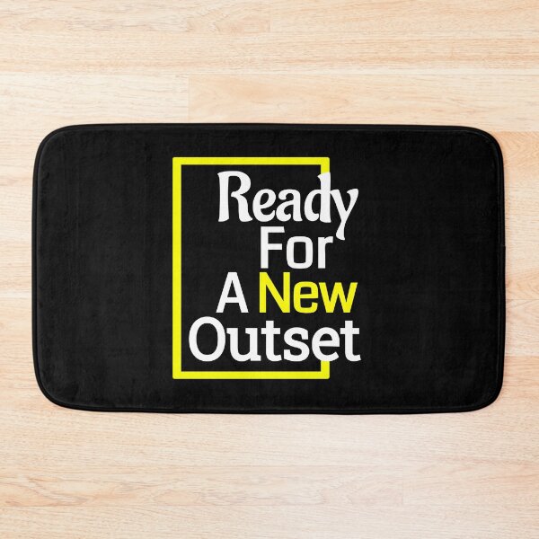 Item preview, Ready For A New Outset designed and sold by Pebasfa.