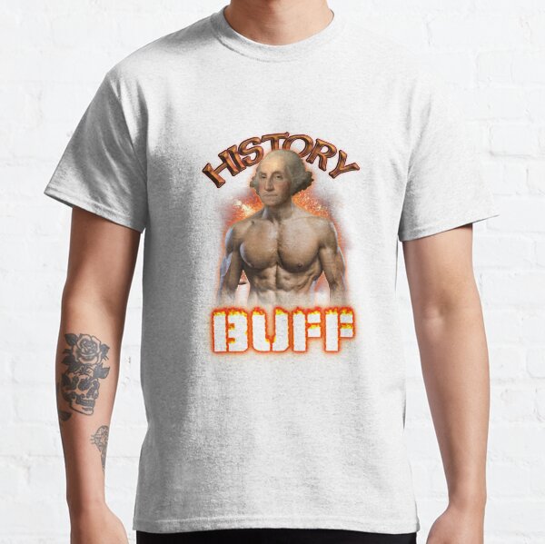 History Buff George Washington Classic T-Shirt