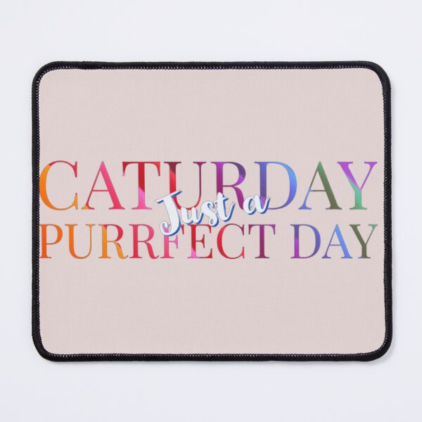 Item preview, Caturday T-Shirts for Sale, should be everyday mom pet lovers. designed and sold by Kevchu1616.