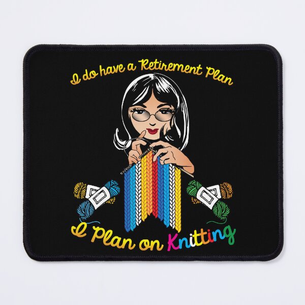Item preview, Retirement Plan is Knitting - Apparel designed and sold by LatinSaint.