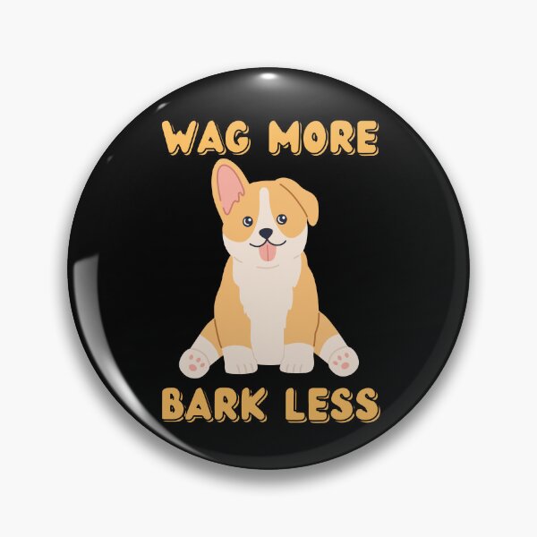 Item preview, Wag More Bark Less designed and sold by SierraGirl777.