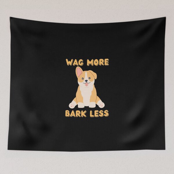 Item preview, Wag More Bark Less designed and sold by SierraGirl777.
