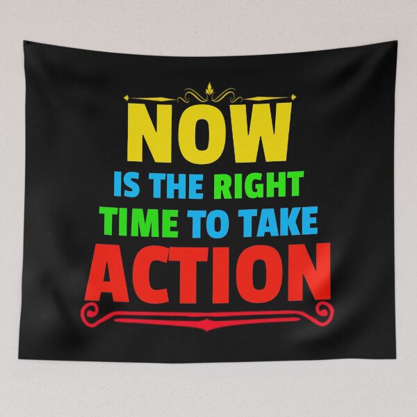 Item preview, Now Is The Time To Take Action - Motivational quote  designed and sold by Pebasfa.