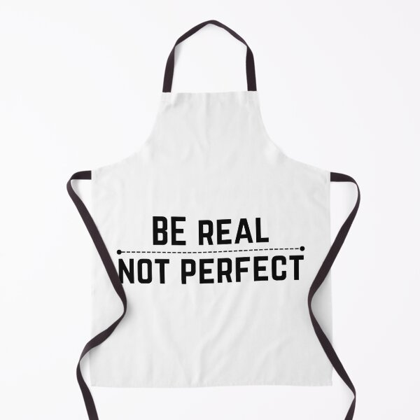 Item preview, Be real Not perfect designed and sold by MiniCooper27.