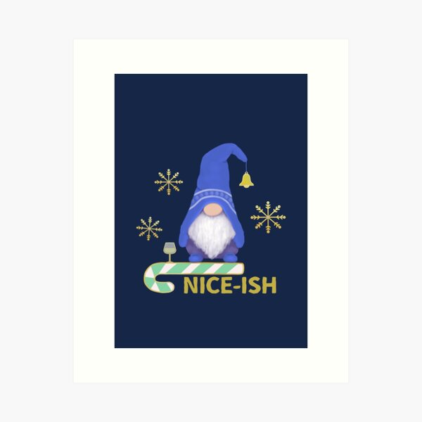 Item preview, Niceish Nice Naughty List Gnome Drawing - Merry Christmas Funny Gnome Naughty List designed and sold by ViewerEqualsPhoton.