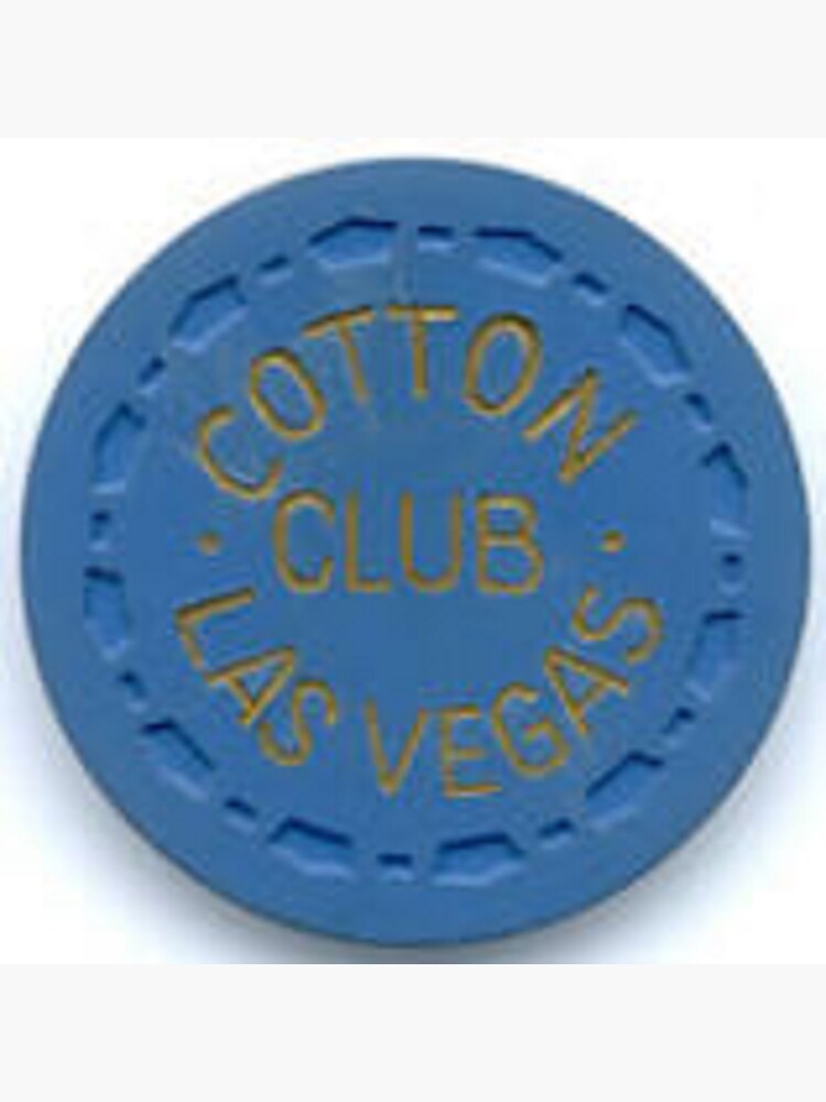 "The Cotton Club, Las Vegas" Poster by romeobravado Redbubble