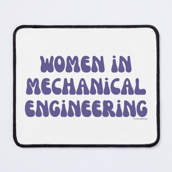 Artikelvorschau, Women in Mechanical Engineering. v25 | @lilsboobthangs entworfen und verkauft von lilsboobthangs.