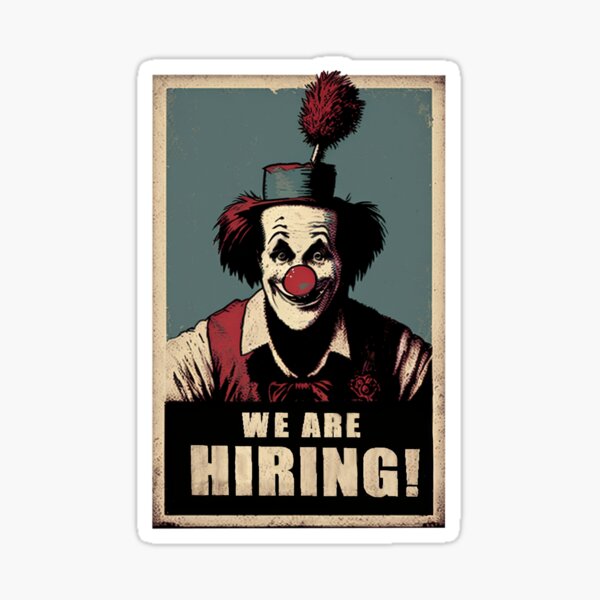Item preview, TRUE CLOWNS WE ARE HIRING  designed and sold by CANVASBAIA.
