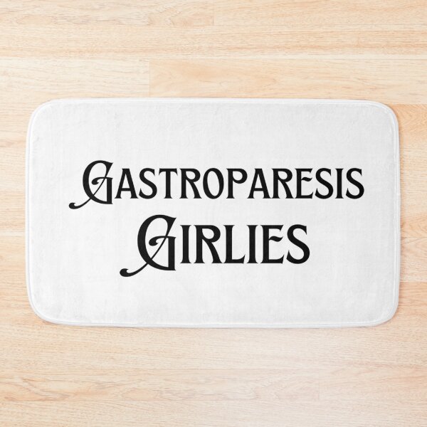 Item preview, Gastroparesis Girlies designed and sold by makayla826.