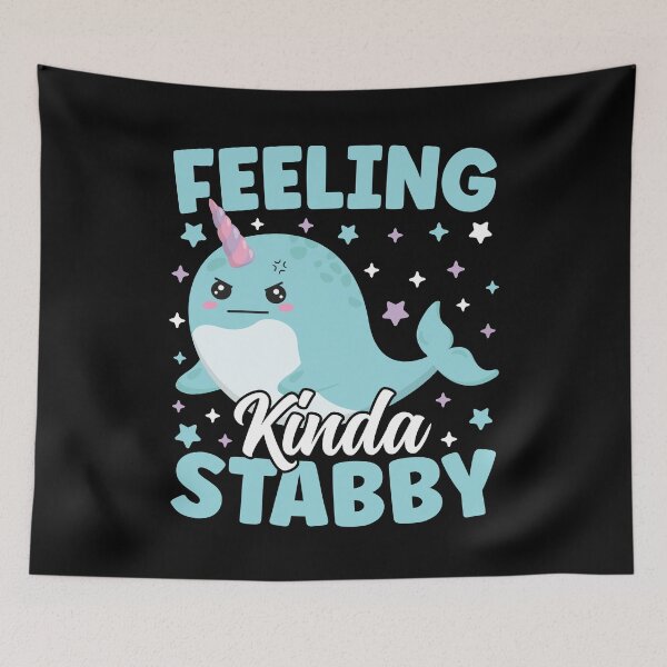 Item preview, Cute Narwhal Feeling Kinda Stabby Funny Sarcastic Humor designed and sold by MintedFresh.