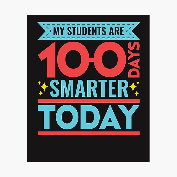 Item preview, My Students Are 100 Days Smarter Today 100th Day Of School designed and sold by jaygo.