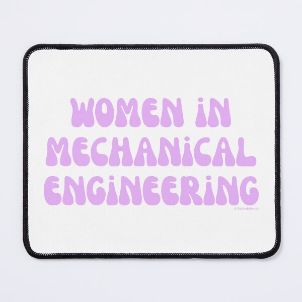 Artikelvorschau, Women in Mechanical Engineering. v28 | @lilsboobthangs entworfen und verkauft von lilsboobthangs.