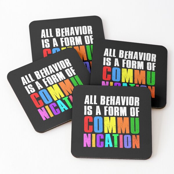 Item preview, All Behavior Is A Form Of Communication designed and sold by FNStuff.