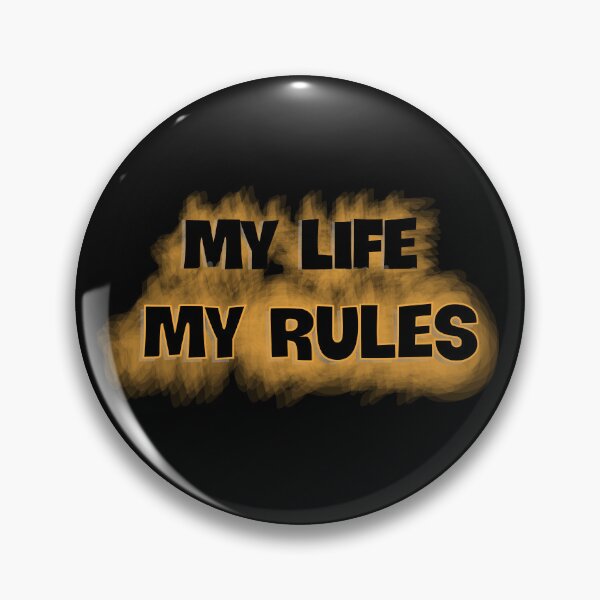 Item preview, my life my rules designed for t-shirt, stickers and more designed and sold by ZengoClub.