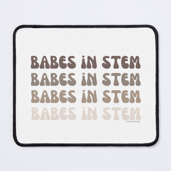 Item preview, Babes in STEM. v5 | @lilsboobthangs designed and sold by lilsboobthangs.