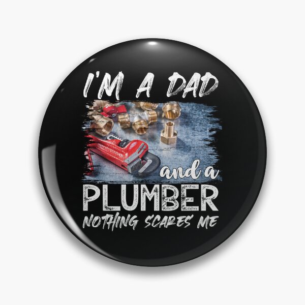 Item preview, I'M A Dad and A Plumber Nothing Scares Me Funny Plumber designed and sold by Trendy Valley .